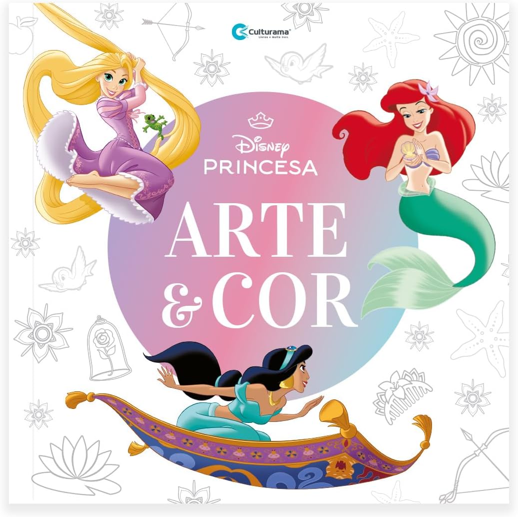 Arte e cor Princesas: Livro para colorir - Atividades criativas