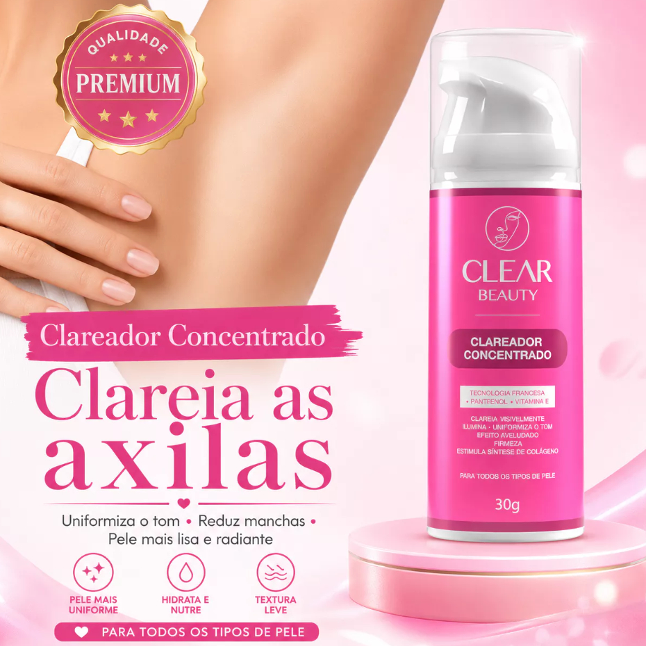 Creme Clareador Clear Beauty: Vale a Pena? Análise Completa