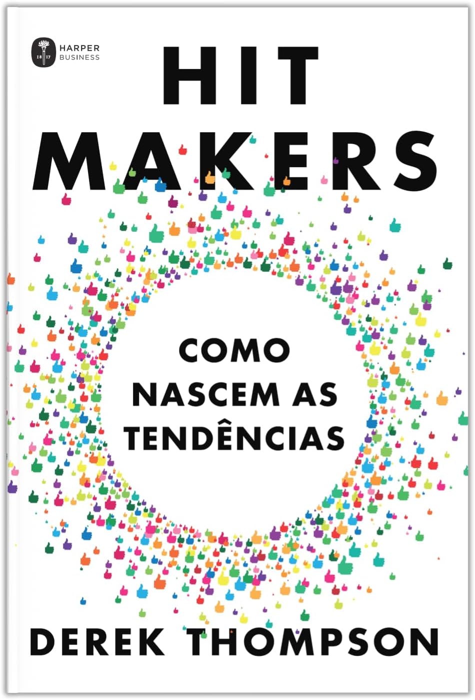 Hit Makers: Como Nascem as Tendências e o Sucesso na Cultura Moderna