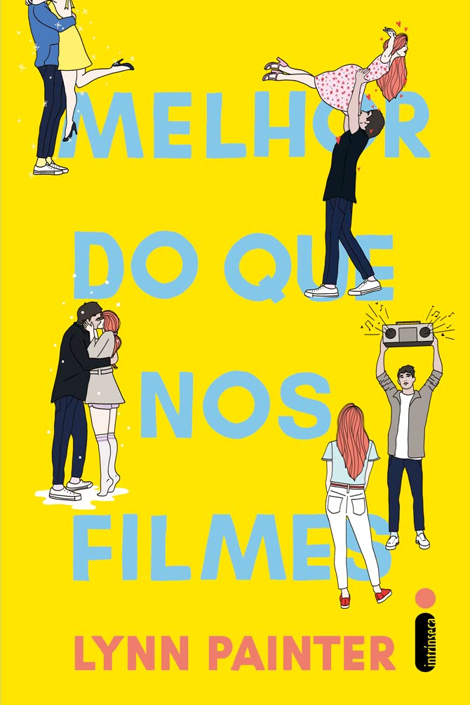 Melhor do que nos Filmes: Uma Comédia Romântica para Apaixonados