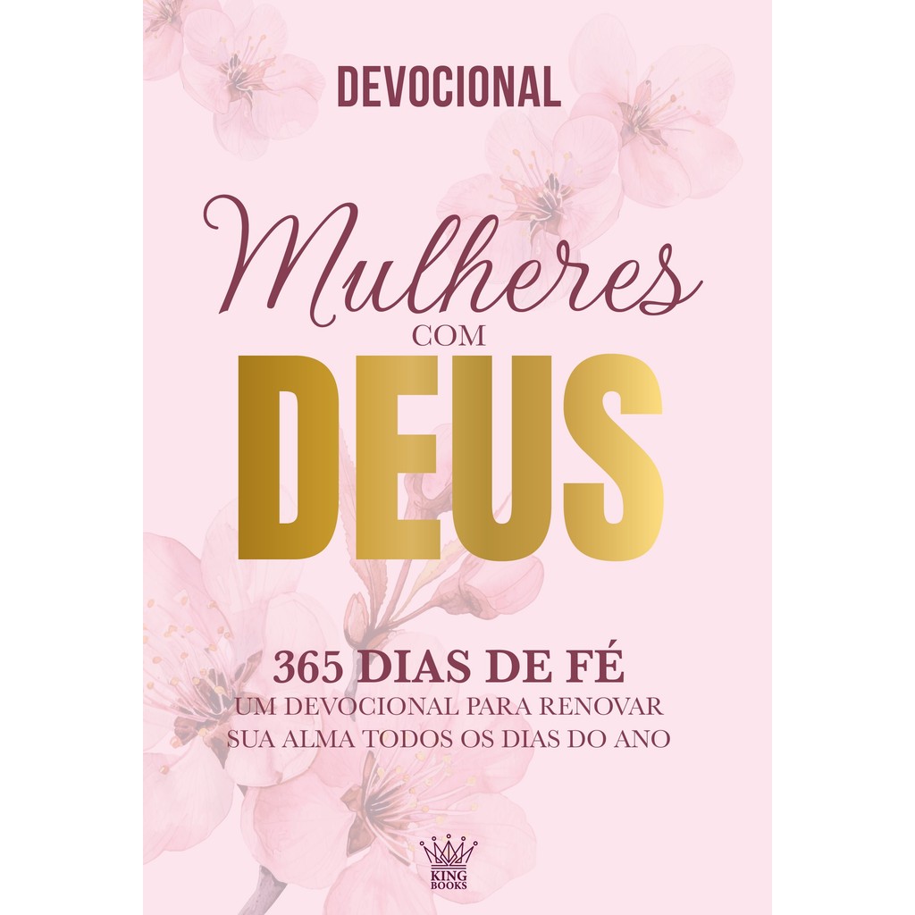 Resenha Mulheres com Deus: 365 Dias de Fé Devocional