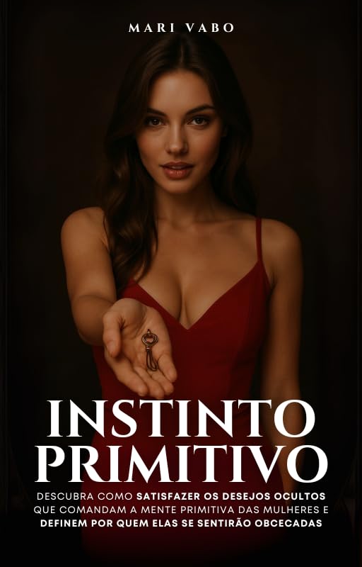 O Guia do Instinto Primitivo: Uma Jornada pelo Comportamento Humano